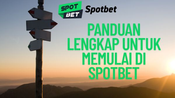Panduan menggunakan Spotbet